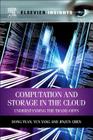 Computation and Storage in the Cloud: Understanding the Trade-Offs (Elsevier Insights) Cover Image