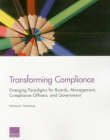 Transforming Compliance: Emerging Paradigms for Boards, Management, Compliance Officers, and Government Cover Image