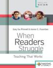 When Readers Struggle: Teaching That Works By Irene Fountas, Gay Su Pinnell Cover Image