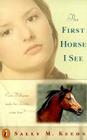 The First Horse I See Cover Image