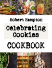 Celebrating Cookies: spooky cookies recipes By Robert Hampton Cover Image
