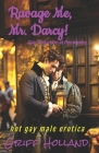 Ravage Me, Mr. Darcy! By Griff Holland Cover Image