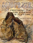 Sojourner: Preparing for the Journey of a Lifetime Cover Image