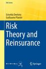 Risk Theory and Reinsurance (Eaa) By Griselda Deelstra, Guillaume Plantin Cover Image