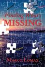Finding What's Missing By Marco Lomax Cover Image