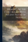 Memoirs of the Clan 'aulay' With Recent Notes of Interest By Anonymous Cover Image