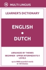 English-Dutch Learner's Dictionary (Arranged by Themes, Beginner - Upper Intermediate II Levels) By Multi Linguis Cover Image