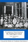 Florence Nightingale: The Nightingale School (Collected Works of Florence Nightingale #12) Cover Image
