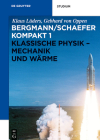 Klassische Physik - Mechanik und Wärme By Klaus Lüders, Gebhard Von Oppen Cover Image