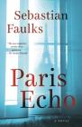 Paris Echo: A Novel Cover Image