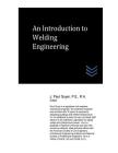 An Introduction to Welding Engineering Cover Image