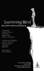 Swimming Blind and Other Short Stories and Poems: The 2010 ACM Christian Writing Contest Winners Anthology By Anthony Horvath (Compiled by) Cover Image