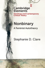 Nonbinary By Stephanie D. Clare Cover Image