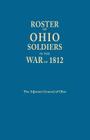 Roster of Ohio Soldiers in the War of 1812 Cover Image