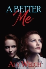 A Better Me By Aly Welch Cover Image