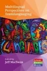 Multilingual Perspectives on Translanguaging By Jeff Macswan (Editor) Cover Image