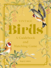 Vintage Birds: A Guidebook and Matching Game Cover Image