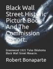 Black Wall Street Historic Picture Book And The Commission Report. By Robert Bonaparte Cover Image