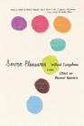 Seven Pleasures: Essays on Ordinary Happiness By Willard Spiegelman Cover Image