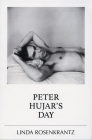 Peter Hujar's Day By Linda Rosenkrantz, Francis Schichtel (Editor), Jordan Weitzman (Editor) Cover Image