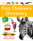 First Children's Dictionary: A First Reference Book for Children (DK First Reference) Cover Image