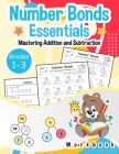 Number Bonds Essentials: Mastering Addition and Subtraction Cover Image
