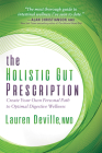 The Holistic Gut Prescription: Create Your Own Personal Path to Optimal Digestive Wellness By Lauren Deville Cover Image