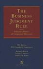 Business Judgement Rule Supplement: Fiduciary Duties of Corporate Directors By Aspen Publishers Cover Image