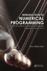 Introduction to Numerical Programming: A Practical Guide for Scientists and Engineers Using Python and C/C++ Cover Image
