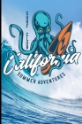 Surf Club California Summer Adventures: Surf, ride the wave, take the big crushers with your surfboard (Surfing #4) By Guido Gottwald, Gdimido Art Cover Image