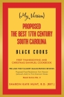 (My Version) Proposed the Best 17Th Century South Carolina Black Cooks: First Thanksgiving and Christmas Emanuel Cookbook By Sharon Kaye Hunt R. D. Cover Image