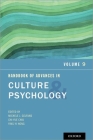 Handbook of Advances in Culture and Psychology: Volume 9 By Michele J. Gelfand (Volume Editor), Chi-Yue Chiu (Volume Editor), Ying-Yi Hong (Volume Editor) Cover Image
