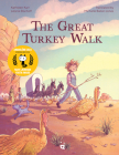 The Great Turkey Walk: A Graphic Novel Adaptation of the Classic Story of a Boy, His Dog and a Thousand Turkeys Cover Image