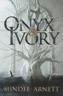 Onyx & Ivory By Mindee Arnett Cover Image