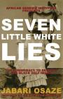 7 Little White Lies: The Conspiracy to Destroy the Black Self-Image Cover Image