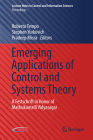 Emerging Applications of Control and Systems Theory: A Festschrift in Honor of Mathukumalli Vidyasagar (Lecture Notes in Control and Information Sciences - Proceedi) By Roberto Tempo (Editor), Stephen Yurkovich (Editor), Pradeep Misra (Editor) Cover Image