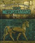 The Mesopotamians (Technology of the Ancients) By Wil Mara Cover Image