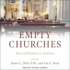 Empty Churches Lib/E: Non-Affiliation in America Cover Image