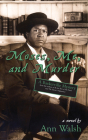 Moses, Me, and Murder: A Barkerville Mystery By Ann Walsh Cover Image