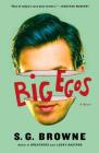 Big Egos By S.G. Browne Cover Image
