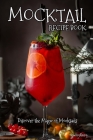 Mocktail Recipe Book: Discover the Magic of Mocktails By Brad Hoskinson Cover Image