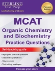 Sterling Test Prep MCAT Organic Chemistry & Biochemistry Practice Questions: High Yield MCAT Practice Questions with Detailed Explanations By Sterling Test Prep Cover Image