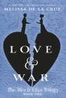 Love & War (The Alex & Eliza Trilogy #2) By Melissa de la Cruz Cover Image
