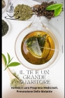 Il Tè È Un Grande Guaritore: Varietà e loro proprietà medicinali, prevenzione delle malattie By Lauren Barker Cover Image