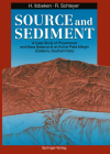 Source and Sediment: A Case Study of Provenance and Mass Balance at an Active Plate Margin (Calabria, Southern Italy) By P. Ergenzinger (Other), R. Valloni (Contribution by), Hillert Ibbeken Cover Image