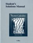 Student Solutions Manual for Vector Calculus Cover Image