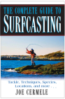 The Complete Guide to Surfcasting By Joe Cermele Cover Image