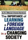 The Importance of Learning a Foreign Language in a Changing Society Cover Image