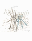 Kiki Smith: Hearing You with My Eyes  By Laurence Schmidlin (Editor), Amelia Jones (Contributions by), Lisa Le Feuvre (Contributions by), Laurence Schmidlin (Contributions by) Cover Image