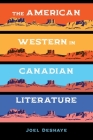 The American Western in Canadian Literature Cover Image